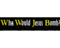 Who-Would-Jesus-Bomb-?----(b5642_125.gif)-
