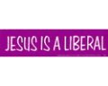 Jesus-is-a-Liberal----(b5821_125.gif))-